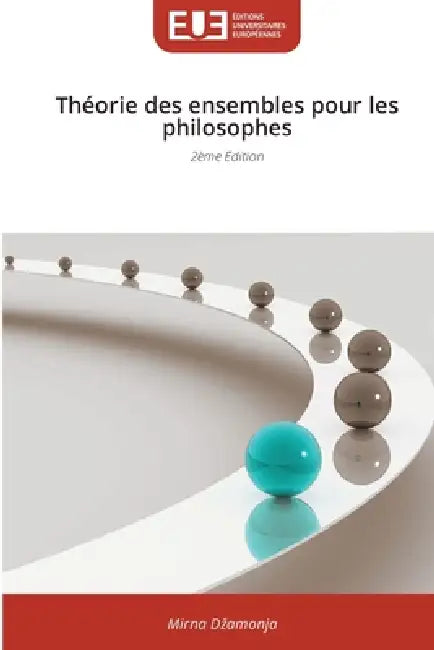 Théorie des ensembles pour les philosophes by Mirna Dzamonja