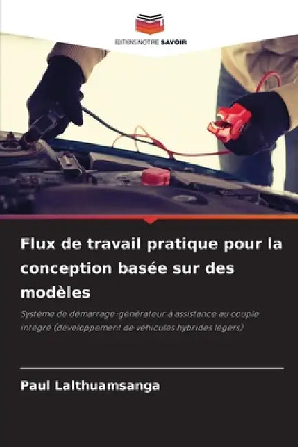 Flux de travail pratique pour la conception basée sur des modèles by Paul Lalthuamsanga