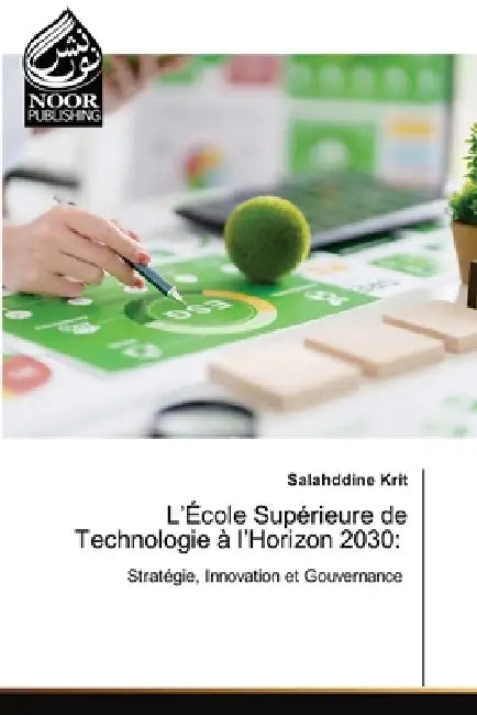 L'École Supérieure de Technologie à l'Horizon 2030 by Salahddine Krit