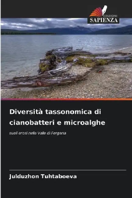 Diversità tassonomica di cianobatteri e microalghe by Julduzhon Tuhtaboeva
