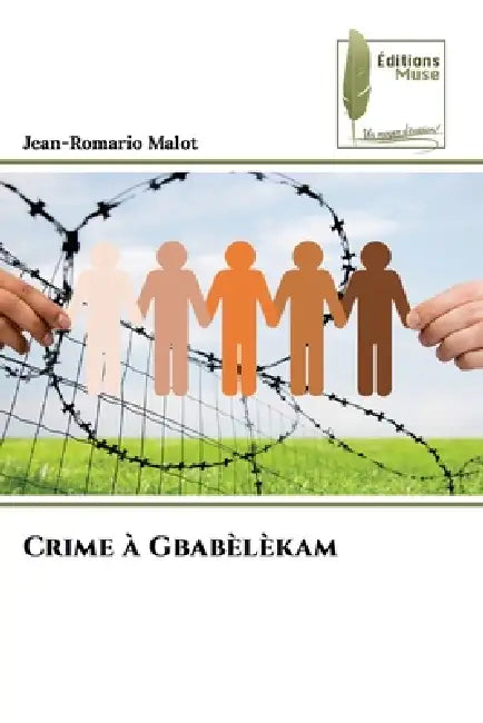 Crime à Gbabèlèkam by Jean-Romario Malot