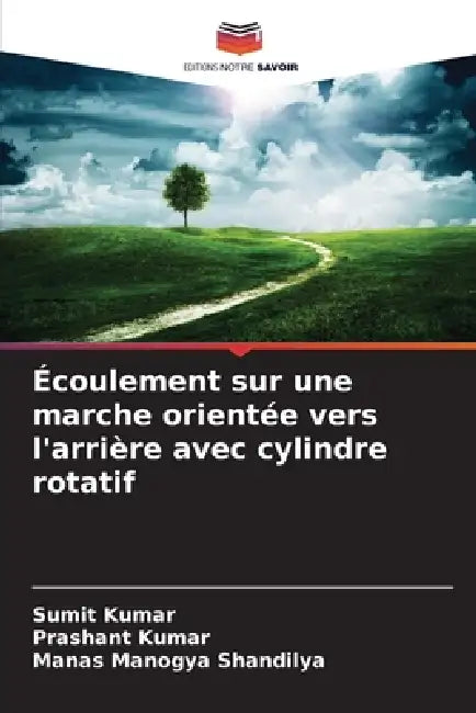 Écoulement sur une marche orientée vers l'arrière avec cylindre rotatif by Sumit Kumar, Prashant Kumar, Manas Manogya Shandilya
