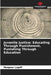 Juvenile Justice: Educating Through Punishment, Punishing Through Education by Margaux Legoff