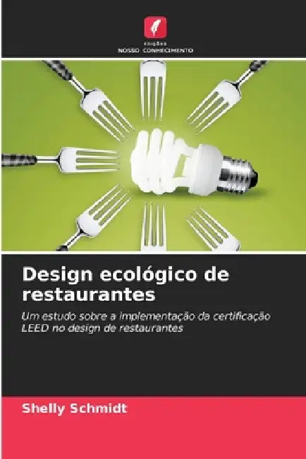 Design ecológico de restaurantes by Shelly Schmidt
