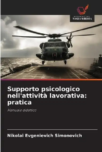 Supporto psicologico nell'attività lavorativa: pratica by Nikolai Evgenievich Simonovich