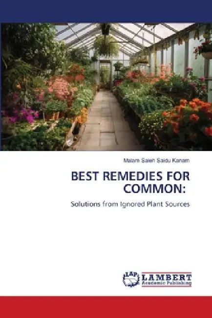 Best Remedies for Common by Malam Saleh Saidu Kanam