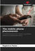 The mobile phone phenomenon by Magdalena Parzer