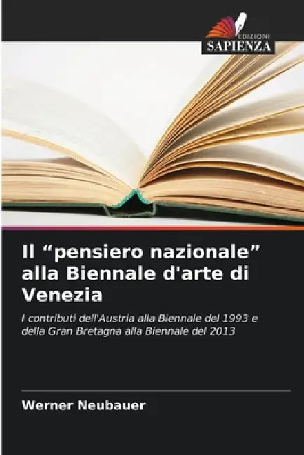 Il "pensiero nazionale" alla Biennale d'arte di Venezia by Werner Neubauer