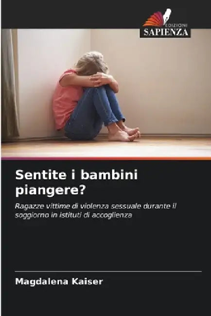 Sentite i bambini piangere? by Magdalena Kaiser