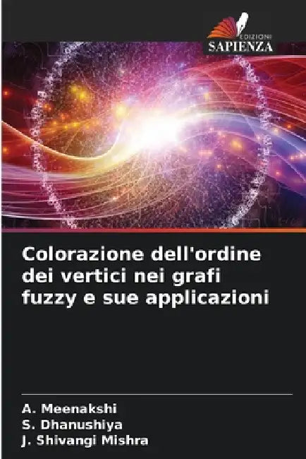 Colorazione dell'ordine dei vertici nei grafi fuzzy e sue applicazioni ...