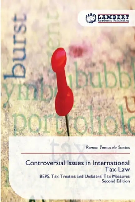 Controversial Issues in International Tax Law by Ramon Tomazela Santos