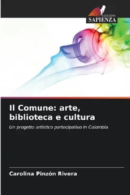 Il Comune: arte, biblioteca e cultura by Carolina Pinzón Rivera