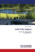 Lake City Legacy by John C. Luhman