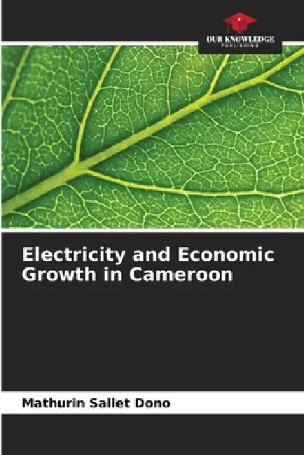 Electricity and Economic Growth in Cameroon by Mathurin Sallet Dono