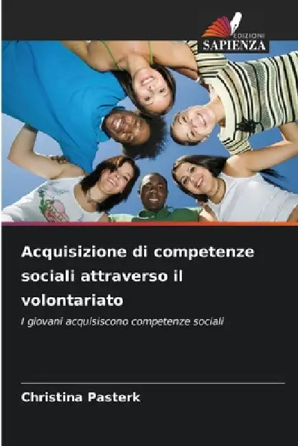 Acquisizione di competenze sociali attraverso il volontariato by Christina Pasterk