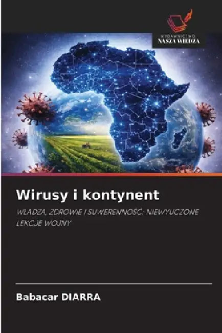 Wirusy i kontynent by Babacar Diarra