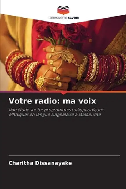 Votre radio: ma voix by Charitha Dissanayake