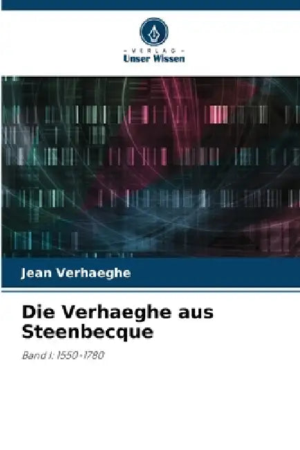 Die Verhaeghe aus Steenbecque by Jean Verhaeghe