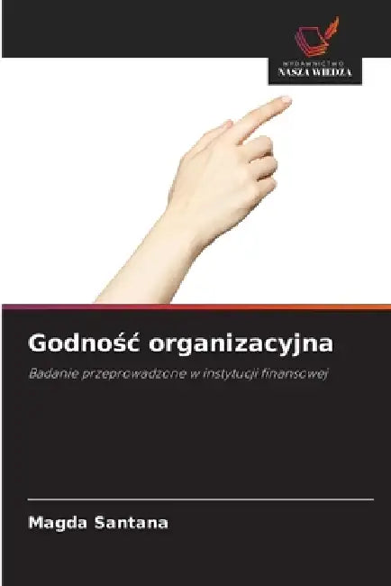Godnośc organizacyjna by Magda Santana