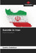 Suicide in Iran by Samira Sedehian