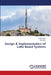 Design & Implementation of LoRa Based Systems by Sudip Dogra, Arya Naga