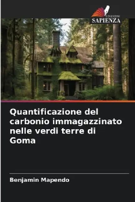 Quantificazione del carbonio immagazzinato nelle verdi terre di Goma by Benjamin Mapendo