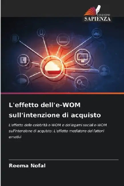 L'effetto dell'e-WOM sull'intenzione di acquisto by Reema Nofal