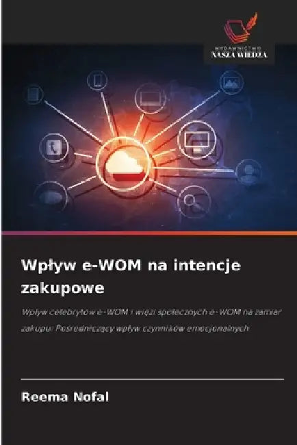 Wplyw e-WOM na intencje zakupowe by Reema Nofal