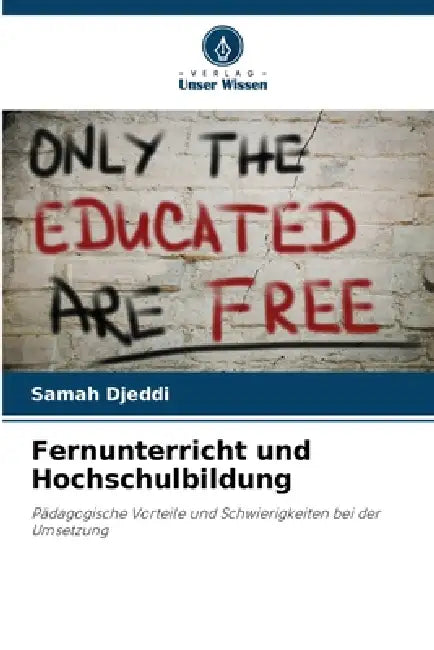 Fernunterricht und Hochschulbildung by Samah Djeddi