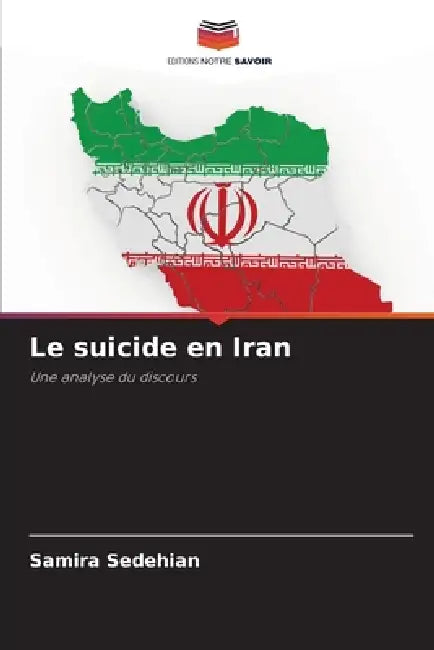 Le suicide en Iran by Samira Sedehian