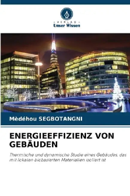 Energieeffizienz Von Gebäuden by Mèdéhou Segbotangni