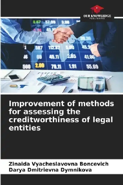 Improvement of methods for assessing the creditworthiness of legal entities by Zinaida Vyacheslavovna Boncevich, Darya Dmitrievna Dymnikova