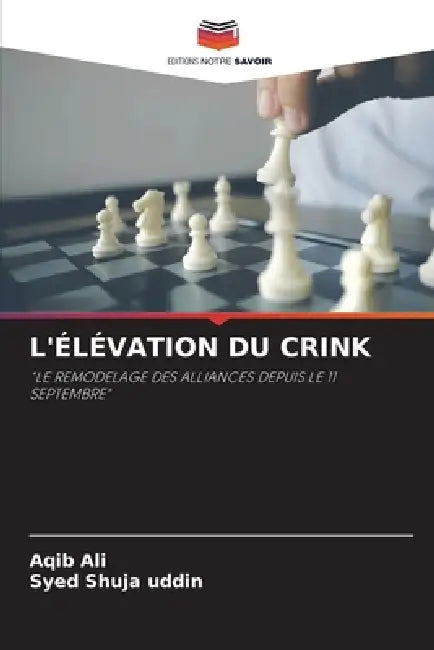L'Élévation Du Crink by Aqib Ali, Syed Shuja Uddin