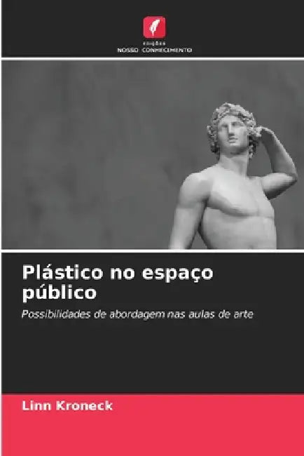 Plástico no espaço público by Linn Kroneck