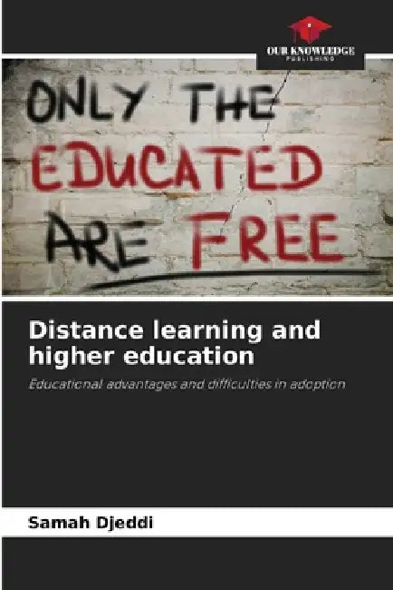 Distance learning and higher education by Samah Djeddi