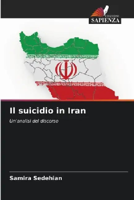 Il suicidio in Iran by Samira Sedehian