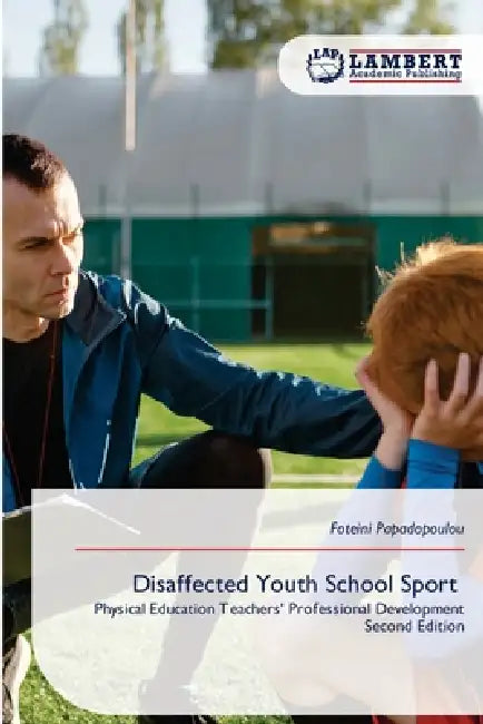 Disaffected Youth School Sport by Foteini Papadopoulou