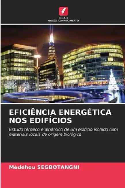 Eficiência Energética Nos Edifícios by Mèdéhou Segbotangni
