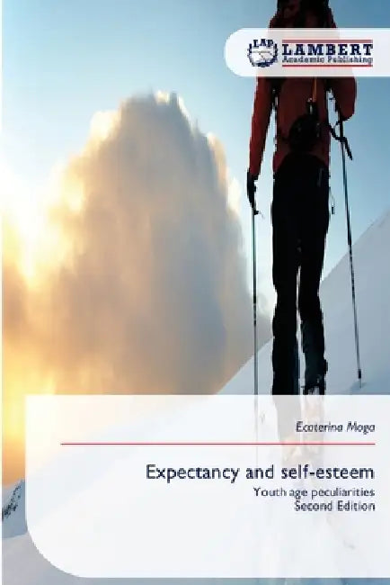 Expectancy and self-esteem by Ecaterina Moga