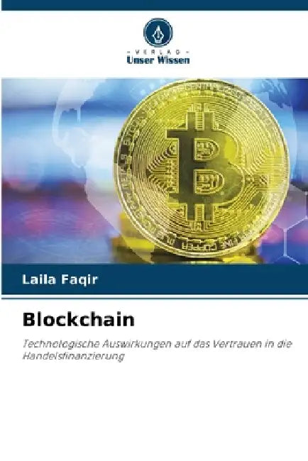 Blockchain by Laila Faqir