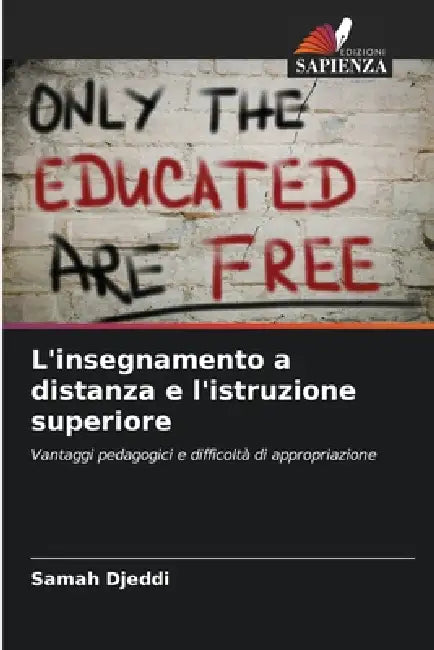 L'insegnamento a distanza e l'istruzione superiore by Samah Djeddi