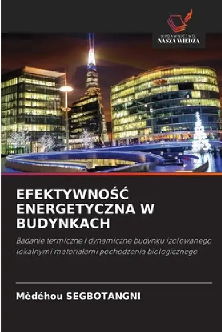 EfektywnoŚĆ Energetyczna W Budynkach by Mèdéhou Segbotangni