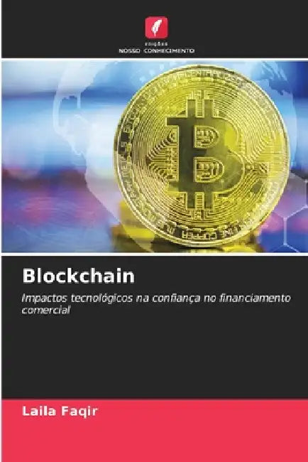 Blockchain by Laila Faqir