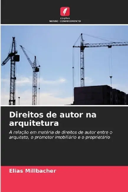 Direitos de autor na arquitetura by Elias Millbacher