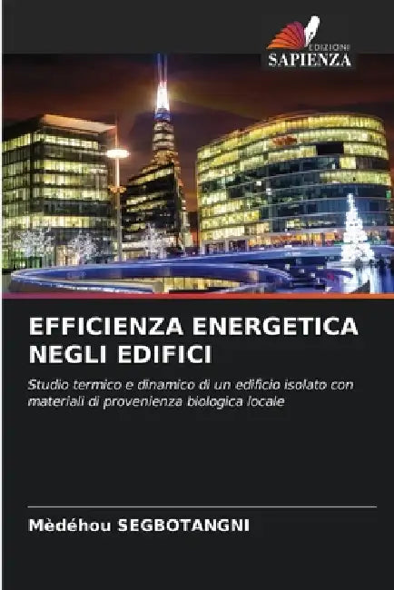 Efficienza Energetica Negli Edifici by Mèdéhou Segbotangni