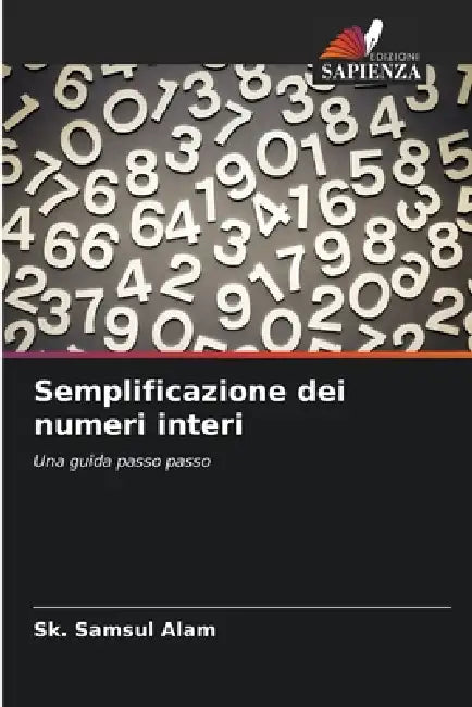 Semplificazione dei numeri interi by Sk Samsul Alam