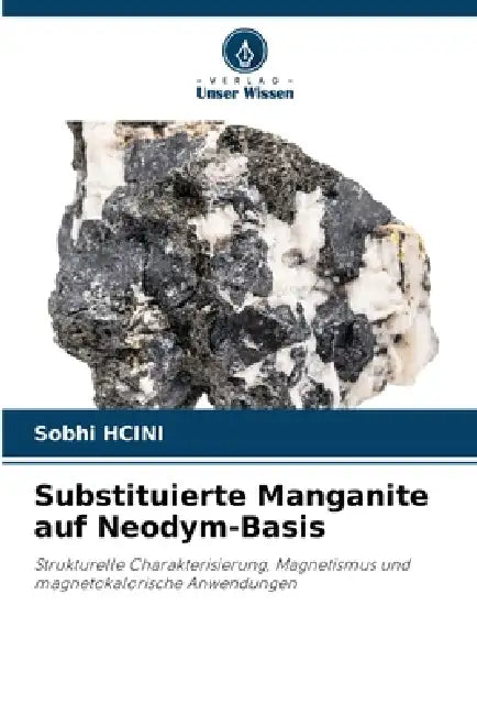 Substituierte Manganite auf Neodym-Basis by Sobhi Hcini