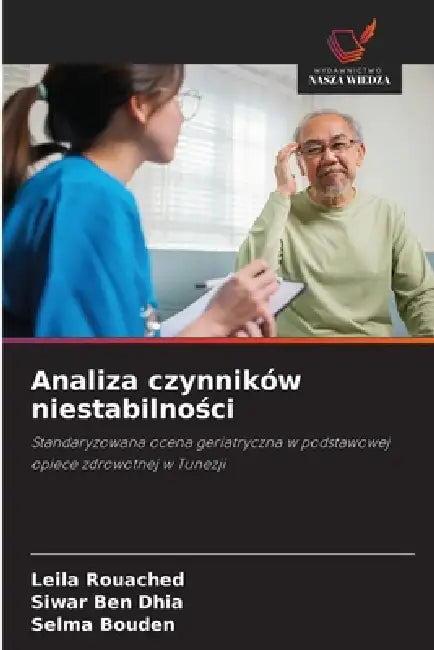 Analiza czynników niestabilności by Leila Rouached, Siwar Ben Dhia, Selma Bouden
