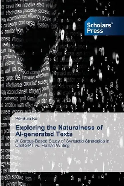 Exploring the Naturalness of AI-generated Texts by Pik-Sum Ko