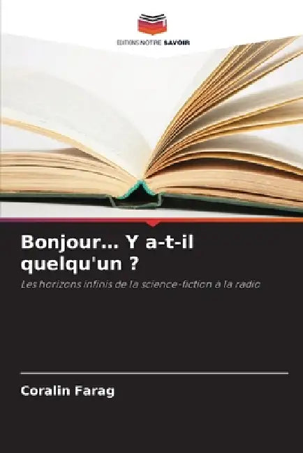 Bonjour... Y a-t-il quelqu'un ? by Coralin Farag